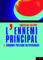 L'ennemi principal, 1, economie politique du patriarcat (l'), Économie politique du patriarcat