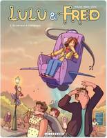 Lulu & Fred, 2, Lulu et Fred - Tome 2 - Du sérieux à Châtigneux