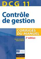 11, DCG 11 - Contrôle de gestion - 3e édition - Corrigés du manuel, Corrigés du manuel