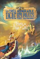 2, La très honorable ligue des pirates (ou presque), Tome 02, La terreur des pays du Sud