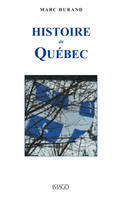 HISTOIRE DU QUEBEC (4ED)