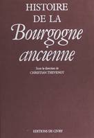 Histoire de la Bourgogne ancienne