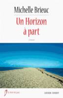 Un Horizon à part