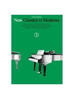 New Classics to Moderns Book 3