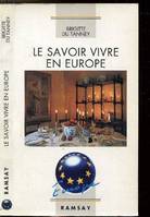 Le savoir-vivre en europe [Paperback]