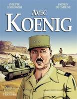 Le Vent de l'Histoire Avec Koenig