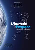 L'humain & l'espace, Ses adaptations physiologiques