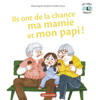 Mes livres surprises, Ils ont de la chance ma mamie et mon papi !