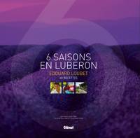 6 saisons en Luberon, Édouard Loubet