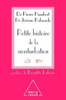 PETITE HISTOIRE DE LA MASTURBATION