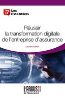 Réussir la transformation digitale de l'entreprise