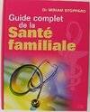 Guide complet de la santé familiale