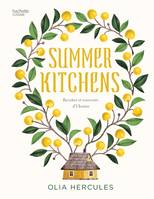 Summer kitchens, Recettes et souvenirs d'Ukraine