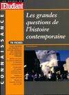 Les grandes questions de l'histoire contemporaine 2007, histoire, économie, société, civilisations