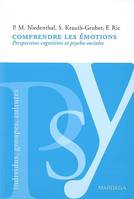 Comprendre les émotions, Perspectives cognitives et psycho-sociales