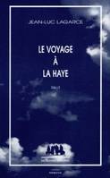 Le voyage à la Haye, [Albi, Théâtre d'Albi, 1998]