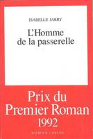 Cadre rouge L'Homme de la passerelle, roman