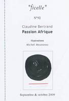 Passion Afrique ficelle NÃ‚Â°92 - Illustr. Michel Mousseau, Passion Afrique