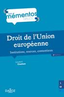 Droit de l'Union européenne. Institutions, sources, contentieux - 3e éd.