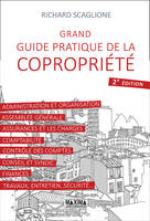 Grand guide pratique de la copropriété 2e édition