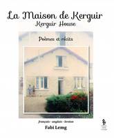 La Maison de Kerguir, Kerguir House