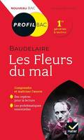 Profil - Baudelaire, Les Fleurs du mal, toutes les clés d'analyse pour le bac