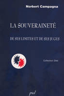 LA SOUVERAINETE. DE SES LIMITES ET DE SES JUGES