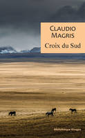 Croix du sud, Trois vies vraies et improbables