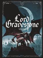 Lord Gravestone - Tome 01, Le baiser rouge