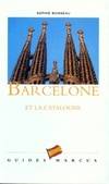 Barcelone et la Catalogne - Guides Marcus