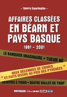 Affaires classées en Béarn et Pays basque