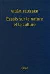 ESSAIS SUR LA NATURE ET LA CULTURE