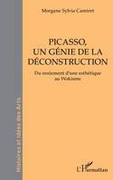 Picasso, un génie de la déconstruction, Du reniement d’une esthétique au Wokisme