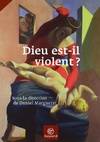 Dieu est-il violent ?