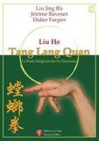 Liu He Tang Lang Quan, La mante Religieuse des six harmonies