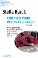 2, Comptes pour petits et grands, vol. 2 : opérations, calculs, problèmes, Collection Questions d'éducation