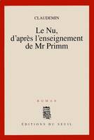 Le Nu, d'après l'enseignement de Mr Primm, roman