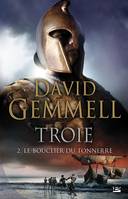 2, Troie Tome II : Le bouclier du tonnerre