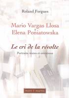 Mario Vargas Llosa, Elena Poniatowska, le cri de la révolte