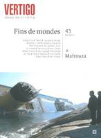 Revue Vertigo N°43, Fins du Monde / Dossier Mafrouza