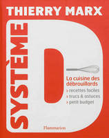 Système D, LA CUISINE DES DÉBROUILLARDS