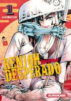 1, Renjoh Desperado - tome 1