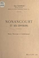 Nonancourt et ses environs, Notice historique et archéologique