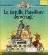 La famille Passiflore déménage