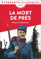 La mort de près