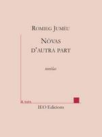 Novàs d'autra part, Novèlas