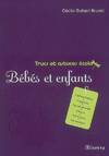 TRUCS ET ASTUCES ECOLO-BEBES ET ENFANTS