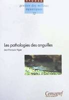 Les pathologies des anguilles