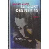 La mort des neiges, roman