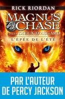 Magnus Chase et les dieux d'Asgard - tome 1, L'épée de l'été